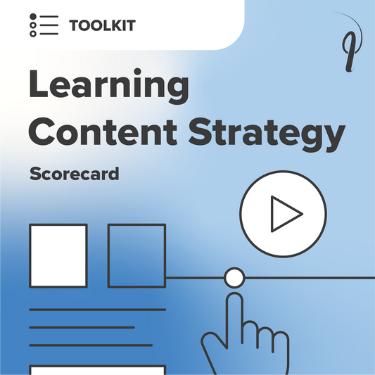 COMING SOON - Learning Content Strategy Scorecard